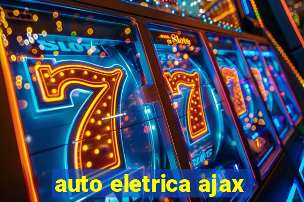 auto eletrica ajax